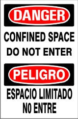 CONFINED SPACE DO NOT ENTER ESPACIO CONFINADO NO ENTRE - DANGER SIGN