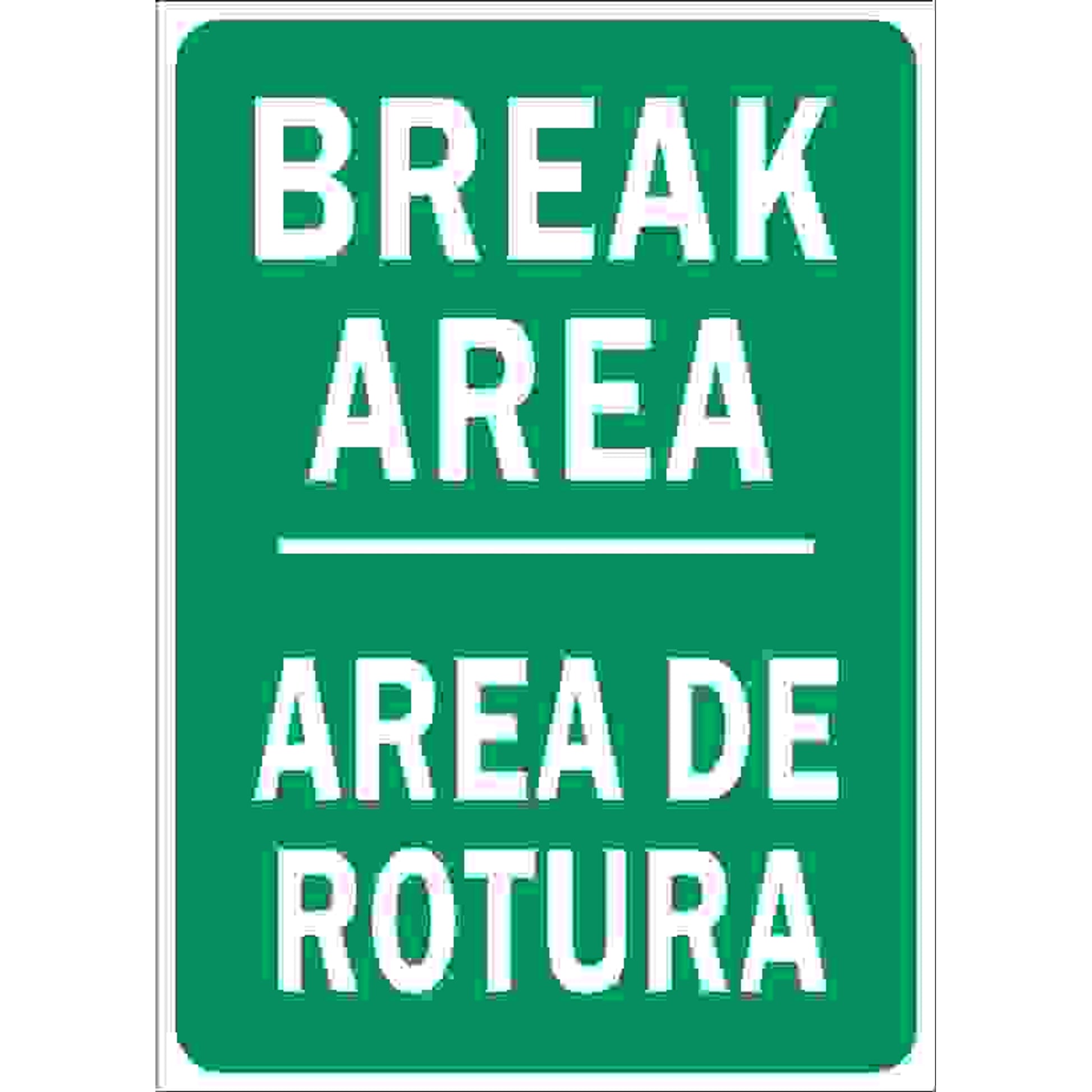 BREAK AREA BILINGUAL - BREAK AREA BILINGUAL, 20X14, Adhesive Vinyl