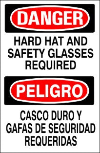 HARD HAT AND SAFETY GLASSES REQUIRED PELIGRO CASCO DURO Y - DANGER SIGN