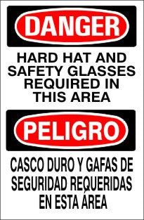 HARD HAT AND SAFETY GLASSES REQUIRED IN THIS AREA PELIGRO - DANGER SIGN