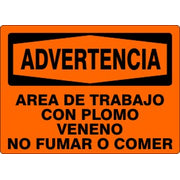 ADVERTENCIA AREA DE TRABAJO CON PLOMO VENENO NO FUMAR O - WARNING SIGN - ADVERTENCIA AREA DE TRABAJO CON PLOMO VENENO NO FUMAR O - WARNING SIGN, 10X14, Adhesive Vinyl
