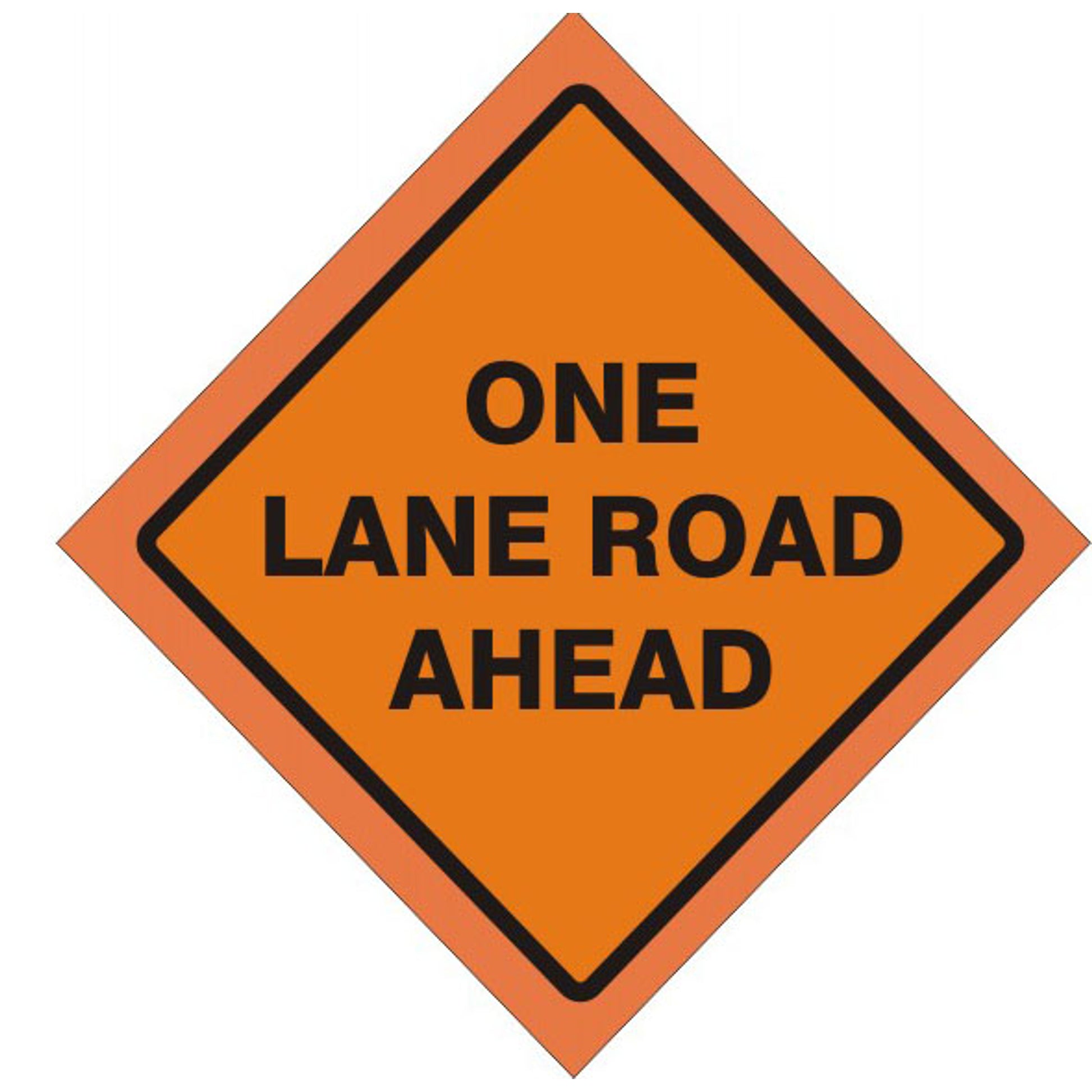 48" ONE LANE ROAD AHEAD VINYL FLUORESCENT ROLL-UP SIGN WITH VINYL POCKETS - 48" ONE LANE ROAD AHEAD VINYL FLUORESCENT ROLL-UP SIGN WITH VINYL POCKETS, 48X48, Fluorescent Vinyl