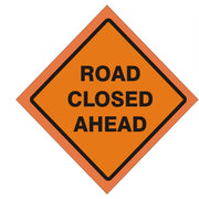 48" ROAD CLOSED AHEAD VINYL FLUORESCENT ROLL-UP SIGN WITH VINYL POCKETS - 48" ROAD CLOSED AHEAD VINYL FLUORESCENT ROLL-UP SIGN WITH VINYL POCKETS, 48X48, Fluorescent Vinyl