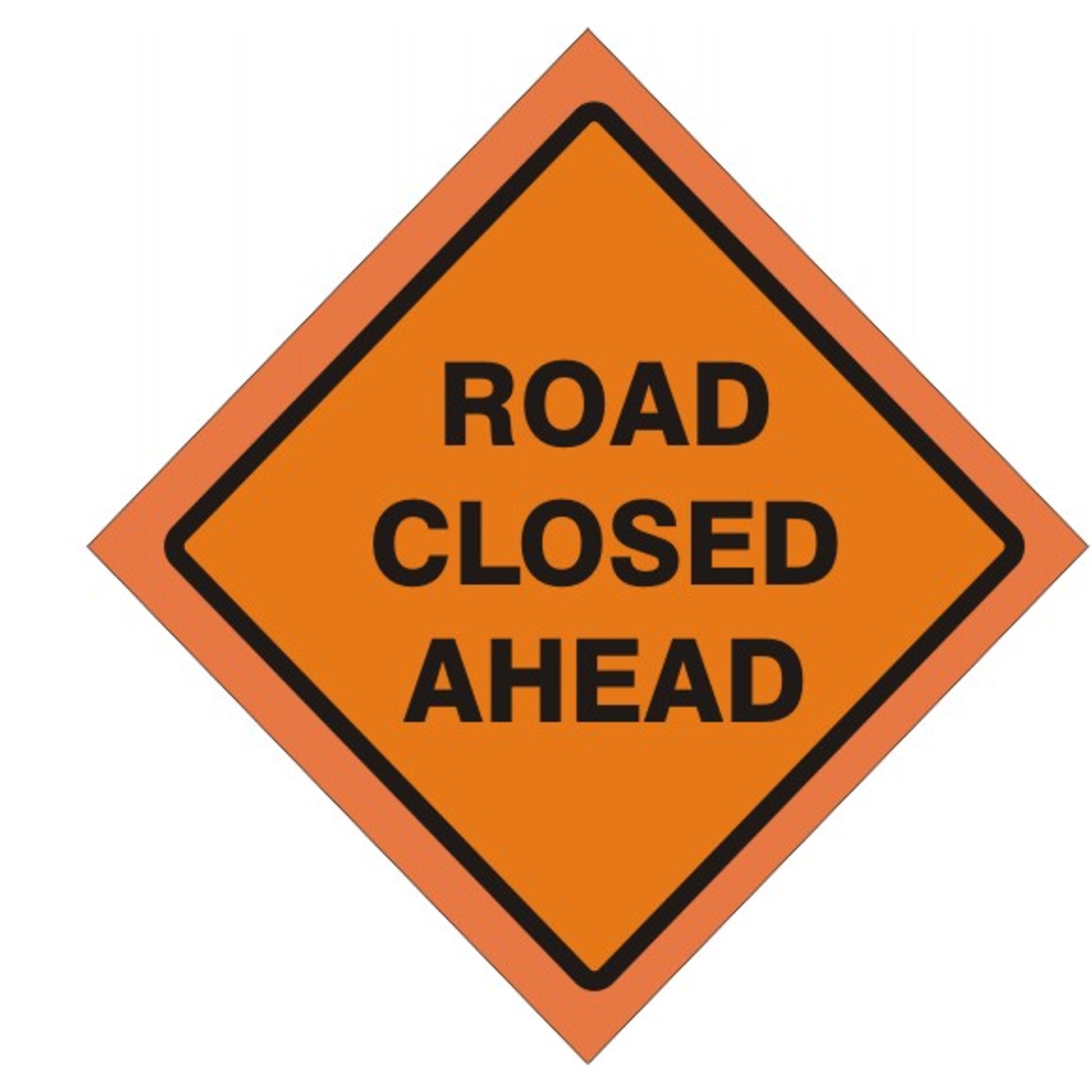 48" ROAD CLOSED AHEAD VINYL FLUORESCENT ROLL-UP SIGN WITH VINYL POCKETS - 48" ROAD CLOSED AHEAD VINYL FLUORESCENT ROLL-UP SIGN WITH VINYL POCKETS, 48X48, Fluorescent Vinyl