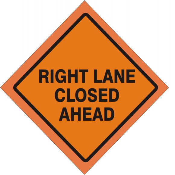 RIGHT LANE CLOSED AHEAD ROLL UP SIGN - RIGHT LANE CLOSED AHEAD ROLL UP SIGN, 48x48, Fluorescent Vinyl