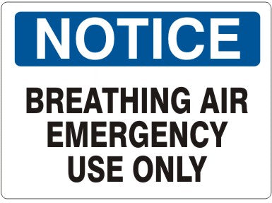 BREATHING AIR EMERGENCY USE ONLY - NOTICE SIGN
