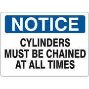 CYLINDERS MUST BE CHAINED AT ALL TIMES - NOTICE SIGN - CYLINDERS MUST BE CHAINED AT ALL TIMES - NOTICE SIGN, 14X20, Adhesive Vinyl