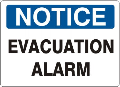 EVACUATION ALARM - NOTICE SIGN