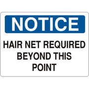HAIR NET REQUIRED BEYOND THIS POINT - NOTICE SIGN - HAIR NET REQUIRED BEYOND THIS POINT - NOTICE SIGN, 14X20, Adhesive Vinyl