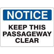 KEEP THIS PASSAGEWAY CLEAR - NOTICE SIGN - KEEP THIS PASSAGEWAY CLEAR - NOTICE SIGN, 14X20, Adhesive Vinyl