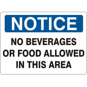 NO BEVERAGES OR FOOD ALLOWED IN THIS AREA - NOTICE SIGN - NO BEVERAGES OR FOOD ALLOWED IN THIS AREA - NOTICE SIGN, 14X20, Adhesive Vinyl