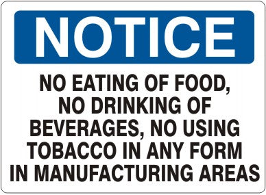 NO EATING OF FOOD, NO DRINKING OF BEVERAGES, NO USING - NOTICE SIGN