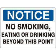 NO SMOKING EATING OR DRINKING BEYOND THIS POINT - NOTICE SIGN - NO SMOKING EATING OR DRINKING BEYOND THIS POINT - NOTICE SIGN, 14X20, Adhesive Vinyl