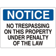 NO TRESPASSING ON THIS PROPERTY UNDER PENALTY OF THE LAW - NOTICE SIGN - NO TRESPASSING ON THIS PROPERTY UNDER PENALTY OF THE LAW - NOTICE SIGN, 14X20, Adhesive Vinyl