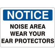 NOISE AREA WEAR YOUR EAR PROTECTORS - NOTICE SIGN - NOISE AREA WEAR YOUR EAR PROTECTORS - NOTICE SIGN, 14X20, Adhesive Vinyl