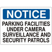 PARKING FACILITIES UNDER CAMERA SURVEILLANCE AND SECURITY PATROLS - NOTICE SIGN - PARKING FACILITIES UNDER CAMERA SURVEILLANCE AND SECURITY PATROLS - NOTICE SIGN, 14X20, Adhesive Vinyl