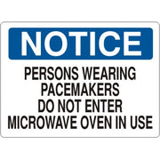 PERSONS WEARING PACEMAKERS DO NOT ENTER MICROWAVE OVEN IN USE - NOTICE SIGN - PERSONS WEARING PACEMAKERS DO NOT ENTER MICROWAVE OVEN IN USE - NOTICE SIGN, 14X20, Adhesive Vinyl