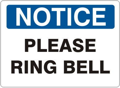 PLEASE RING BELL - NOTICE SIGN
