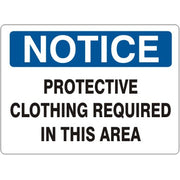PROTECTIVE CLOTHING REQUIRED IN THIS AREA - NOTICE SIGN - PROTECTIVE CLOTHING REQUIRED IN THIS AREA - NOTICE SIGN, 14X20, Adhesive Vinyl