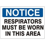RESPIRATORS MUST BE WORN IN THIS AREA - NOTICE SIGN - RESPIRATORS MUST BE WORN IN THIS AREA - NOTICE SIGN, 14X20, Adhesive Vinyl