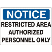 RESTRICTED AREA AUTHORIZED PERSONNEL ONLY - NOTICE SIGN - RESTRICTED AREA AUTHORIZED PERSONNEL ONLY - NOTICE SIGN, 14X20, Adhesive Vinyl