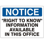 RIGHT TO KNOW’ INFORMATION AVAILABLE IN THIS OFFICE - NOTICE SIGN - RIGHT TO KNOW’ INFORMATION AVAILABLE IN THIS OFFICE - NOTICE SIGN, 14X20, Adhesive Vinyl