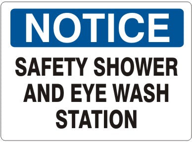 SAFETY SHOWER AND EYE WASH STATION - NOTICE SIGN