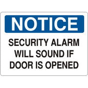 SECURITY ALARM WILL SOUND IF DOOR IS OPENED - NOTICE SIGN - SECURITY ALARM WILL SOUND IF DOOR IS OPENED - NOTICE SIGN, 14X20, Adhesive Vinyl