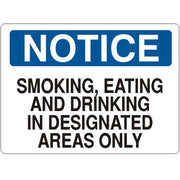SMOKING  EATING AND DRINKING IN DESIGNATED AREAS ONLY - NOTICE SIGN - SMOKING  EATING AND DRINKING IN DESIGNATED AREAS ONLY - NOTICE SIGN, 14X20, Adhesive Vinyl