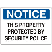 THIS PROPERTY PROTECTED BY SECURITY POLICE - NOTICE SIGN - THIS PROPERTY PROTECTED BY SECURITY POLICE - NOTICE SIGN, 14X20, Adhesive Vinyl