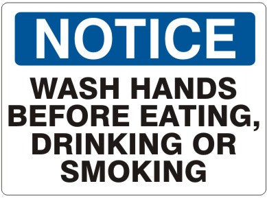 WASH HANDS BEFORE EATING DRINKING OR SMOKING - NOTICE SIGN