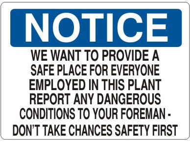 WE WANT TO PROVIDE A SAFE PLACE FOR EVERY0NE EMPLOYED - NOTICE SIGN