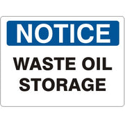 WASTE OIL STORAGE - NOTICE SIGN - WASTE OIL STORAGE - NOTICE SIGN, 14X20, Adhesive Vinyl