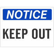 NOTICE KEEP OUT - NOTICE SIGN - NOTICE KEEP OUT - NOTICE SIGN, 14X20, Adhesive Vinyl