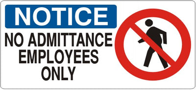 NO ADMITTANCE EMPLOYEES ONLY PERSON PICTO - NOTICE SIGN