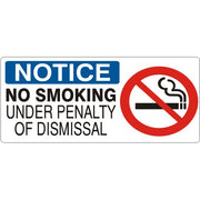 NO SMOKING UNDER PENALTY OF DISMISSAL SMOKING PICTO - NOTICE SIGN - NO SMOKING UNDER PENALTY OF DISMISSAL SMOKING PICTO - NOTICE SIGN, 7X17, Adhesive Vinyl