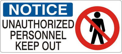 UNAUTHORIZED PERSONNEL KEEP OUT PERSON PICTO - NOTICE SIGN