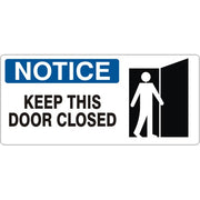 KEEP THIS DOOR CLOSED WITH  PICTO - NOTICE SIGN - KEEP THIS DOOR CLOSED WITH  PICTO - NOTICE SIGN, 7X17, Adhesive Vinyl