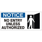 NO ENTRY UNLESS AUTHORIZED WITH  PICTO - NOTICE SIGN - NO ENTRY UNLESS AUTHORIZED WITH  PICTO - NOTICE SIGN, 7X17, Adhesive Vinyl