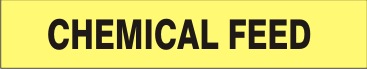 CHEMICAL FEED - PIPE MARKER