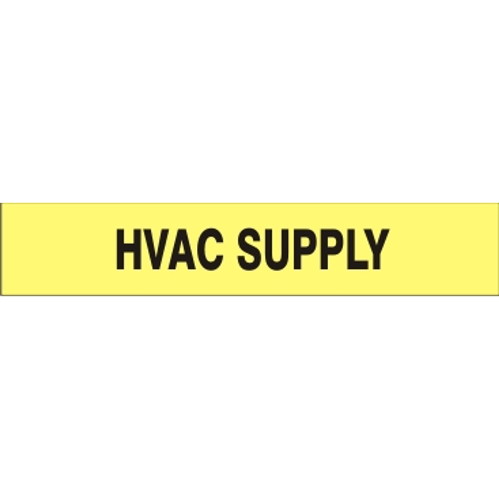 HVAC SUPPLY - PIPE MARKER - HVAC SUPPLY - PIPE MARKER, 3X24, Adhesive Vinyl