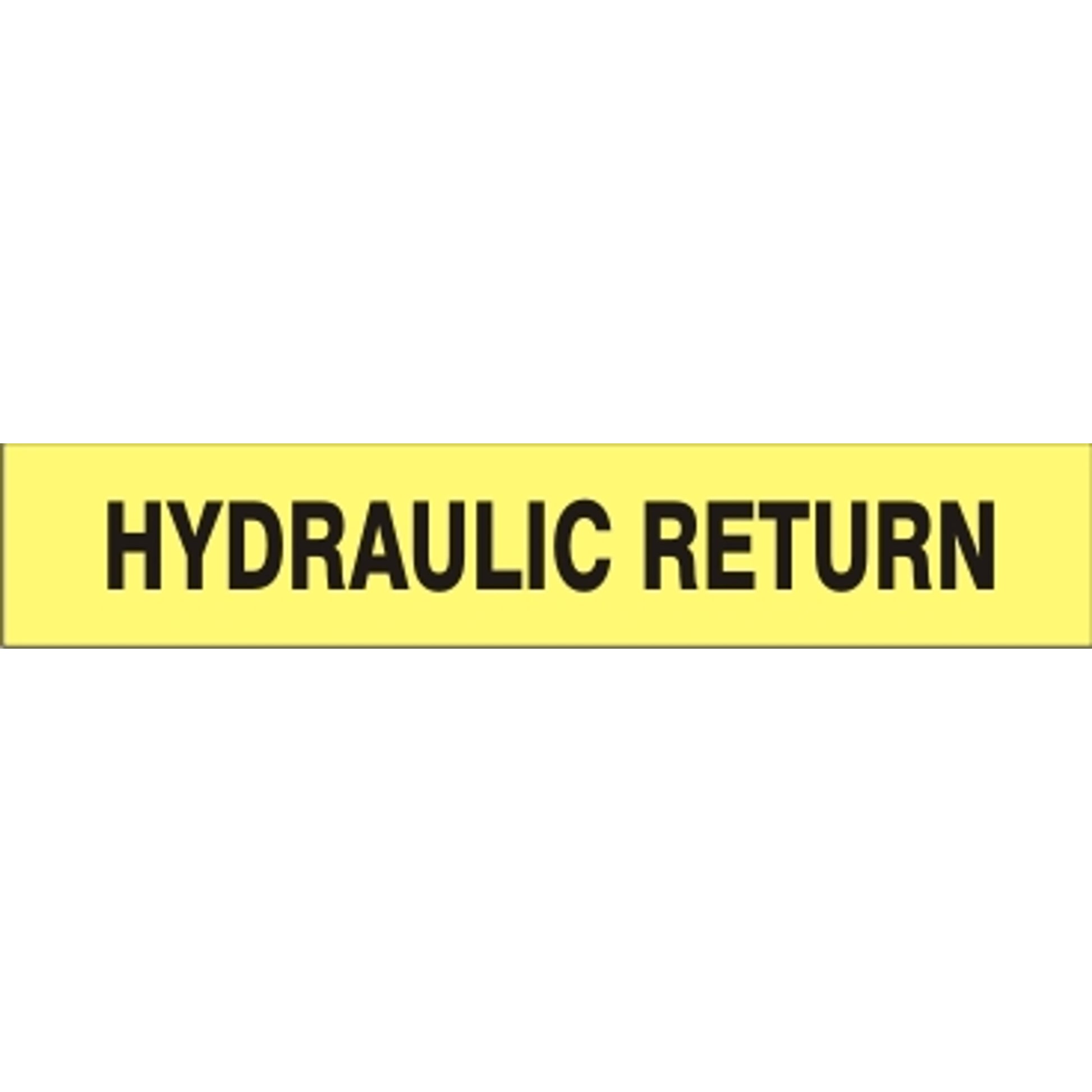 HYDRAULIC RETURN - PIPE MARKER - HYDRAULIC RETURN - PIPE MARKER, 3X24, Adhesive Vinyl