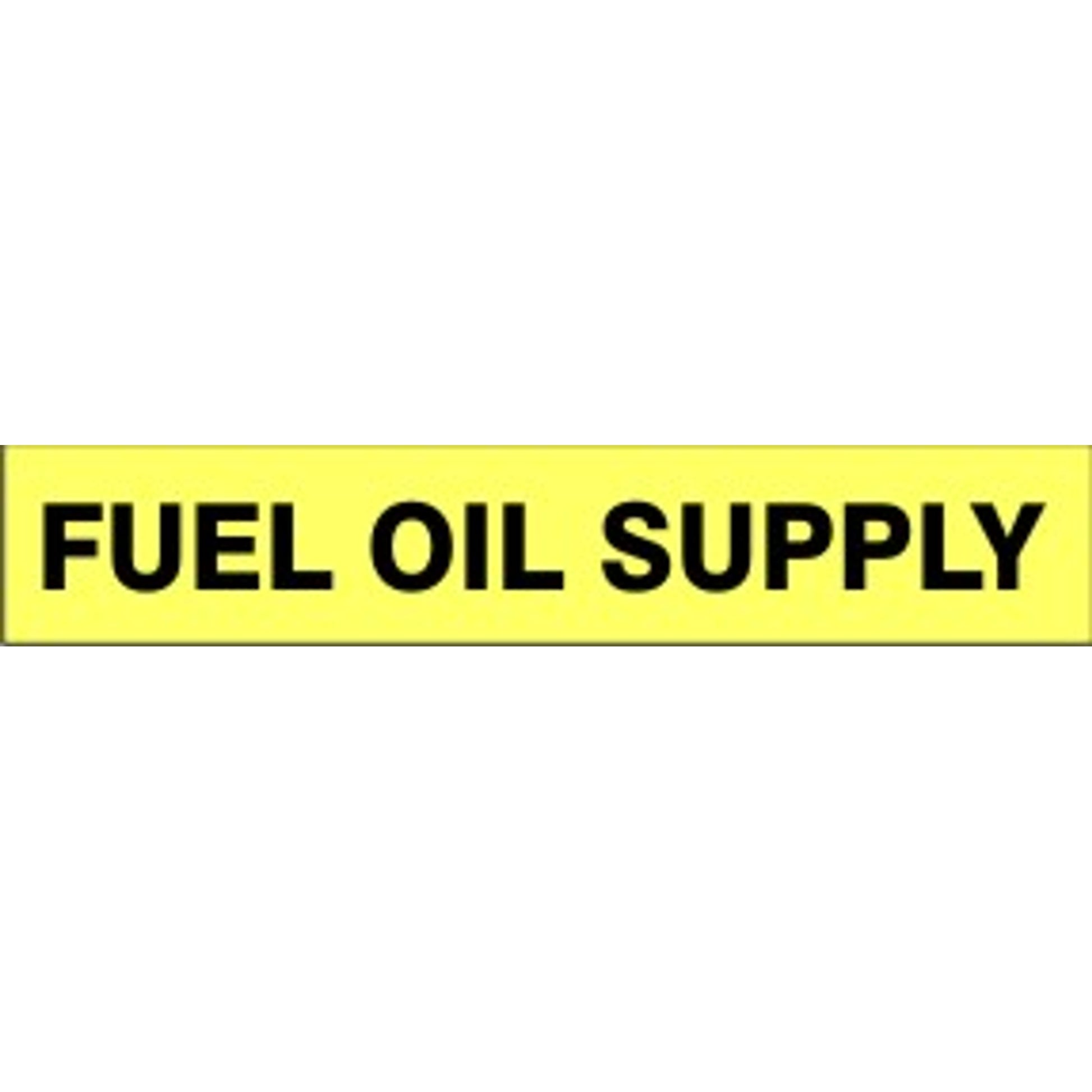FUEL OIL SUPPLY - PIPE MARKER - FUEL OIL SUPPLY - PIPE MARKER, 3X24, Adhesive Vinyl