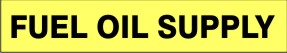 FUEL OIL SUPPLY - PIPE MARKER
