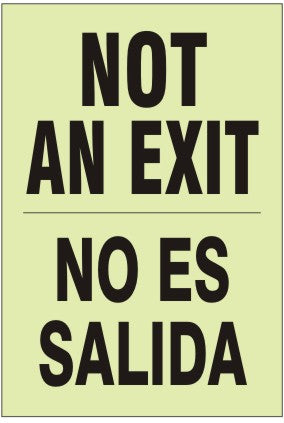 NOT AN EXIT NO ES SALIDA GLOW SIGN