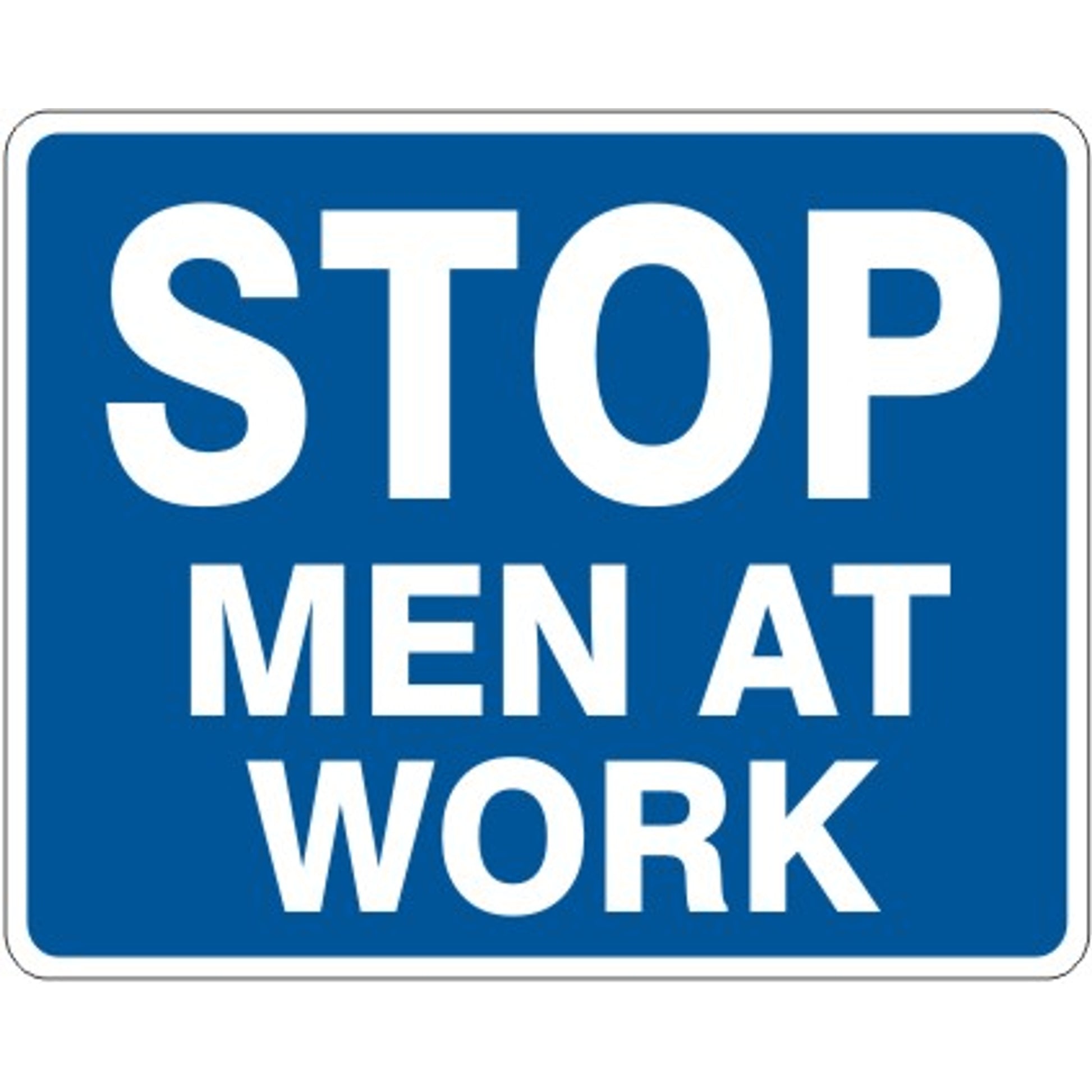 STOP MEN AT WORK  OSHA STANDARD 1910.110  1910.261 23 y - STOP MEN AT WORK  OSHA STANDARD 1910.110  1910.261 23 y, 12x15, Aluminum (.080) EGP Reflective