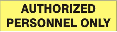 AUTHORIZED PERSONNEL ONLY PRESSURE SENSITIVE DECAL