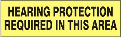 HEARING PROTECTION REQUIRED IN THIS AREA PRESSURE SENSITIVE DECAL