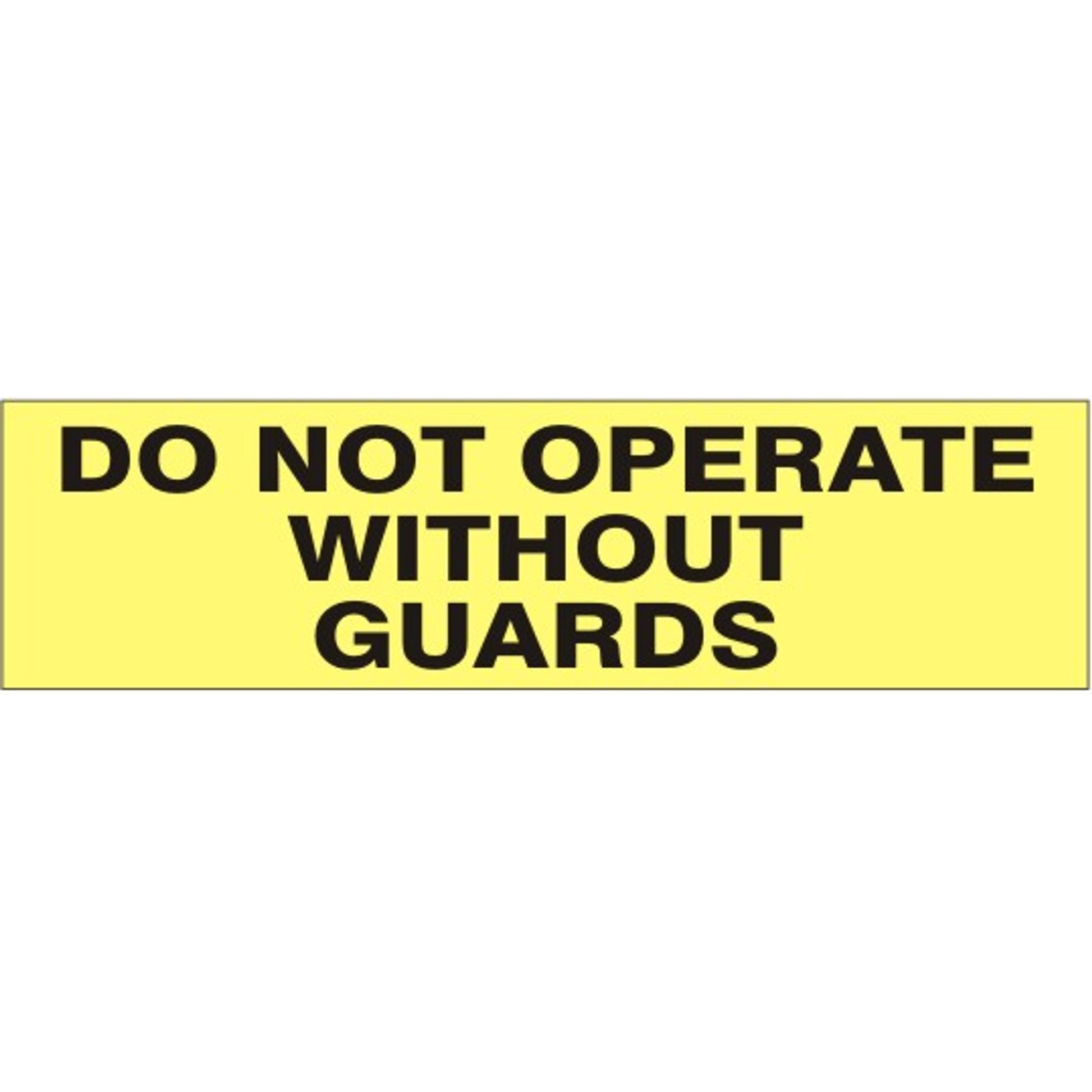DO NOT OPERATE WITHOUT GUARDS PRESSURE SENSITIVE DECAL - DO NOT OPERATE WITHOUT GUARDS PRESSURE SENSITIVE DECAL, 2.25x9, Adhesive Vinyl