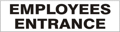 EMPLOYEES ENTRANCE PRESSURE SENSITIVE DECAL